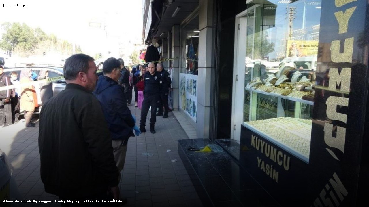 Adana’da Kuyumcu Soygunu: Hırsız Kaçtı!