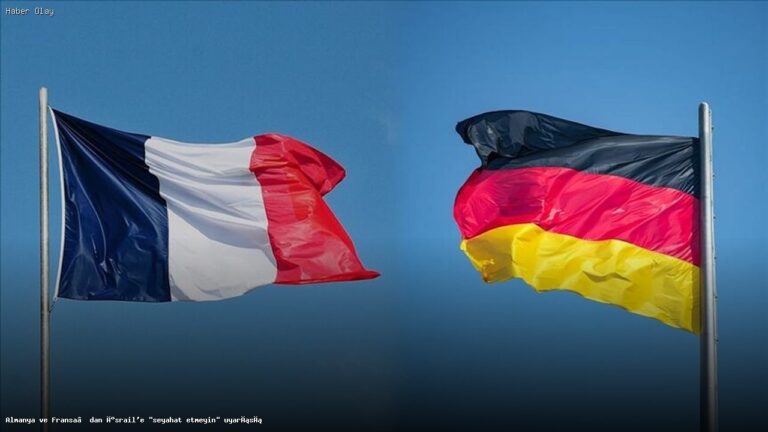 Almanya ve Fransa’dan İsrail’e Seyahat Yasakları