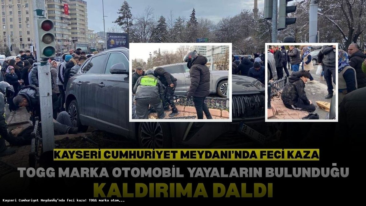 Kayseri’de TOGG Aracının Yaya Kaldırımına Dalması Sonucu Yaralılar Var