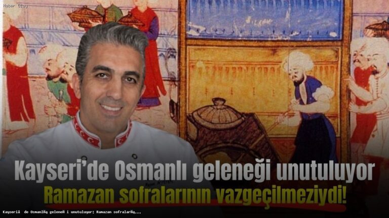 Kayseri’de Osmanlı Şerbetleri Neden Unutuluyor?