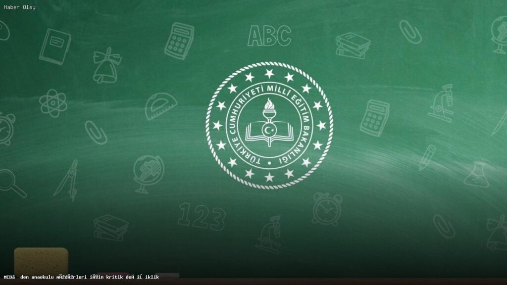 Anaokulu Müdürlüklerinde Yeni Dönem Başlıyor