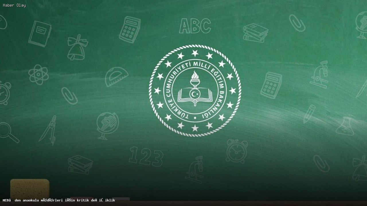 Anaokulu Müdürlüklerinde Yeni Dönem Başlıyor