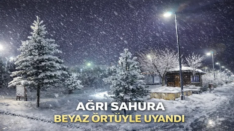 Ağrı’da Sahurda Kar Manzarası: Doğa Nasıl Güzelleşiyor?