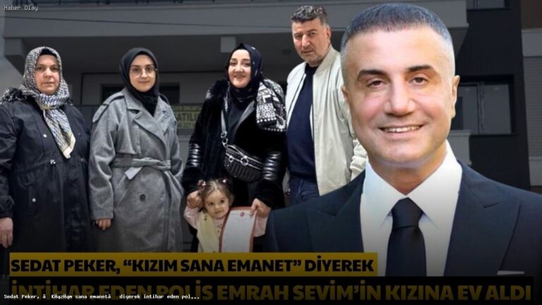 Sedat Peker’den İntihar Eden Polisin Kızına Destek Hareketi