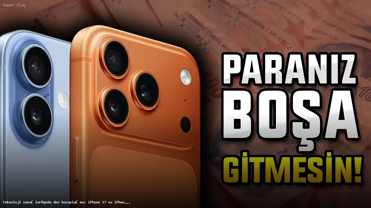 iPhone 17 ve iPhone 17 Pro: 30.000 TL’lik Farkı Değer Mi?
