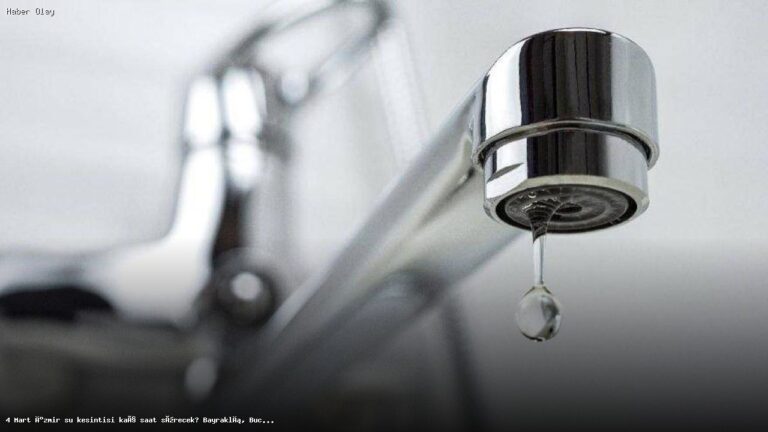 İzmir 4 Mart Su Kesintisi: Hangi İlçeler Etkilenecek?