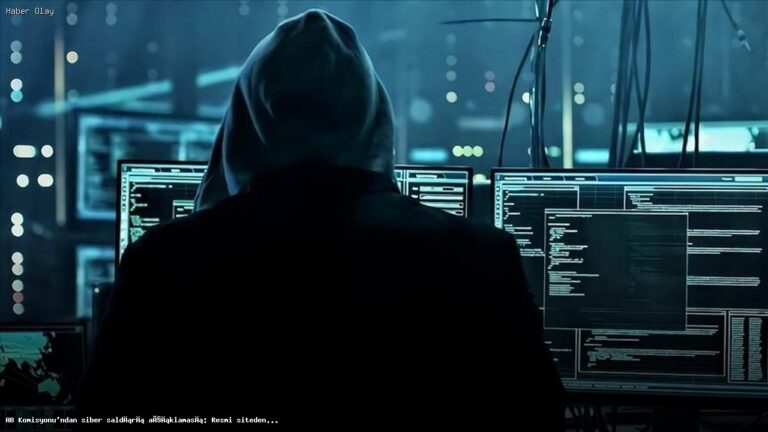 AB Komisyonu’ndan Siber Saldırı Açıklaması: Veriler Çalındı mı?
