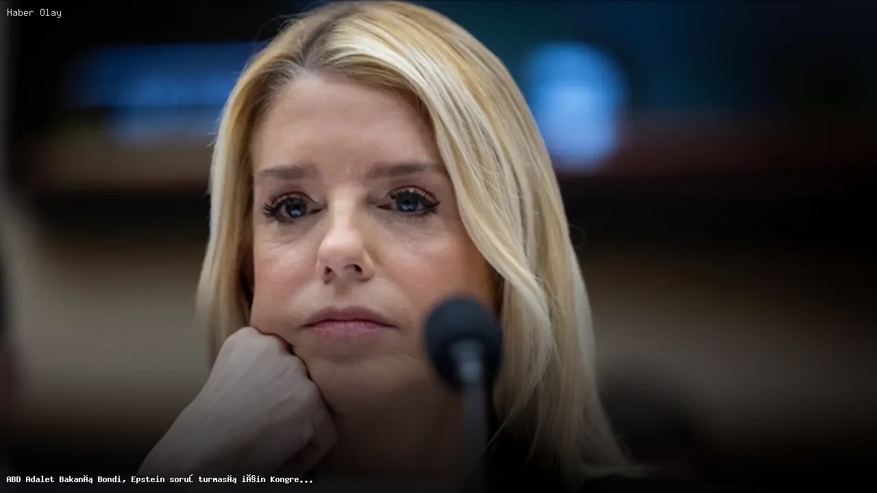 Pam Bondi, Epstein Soruşturması İçin Kongre’de İfade Verecek