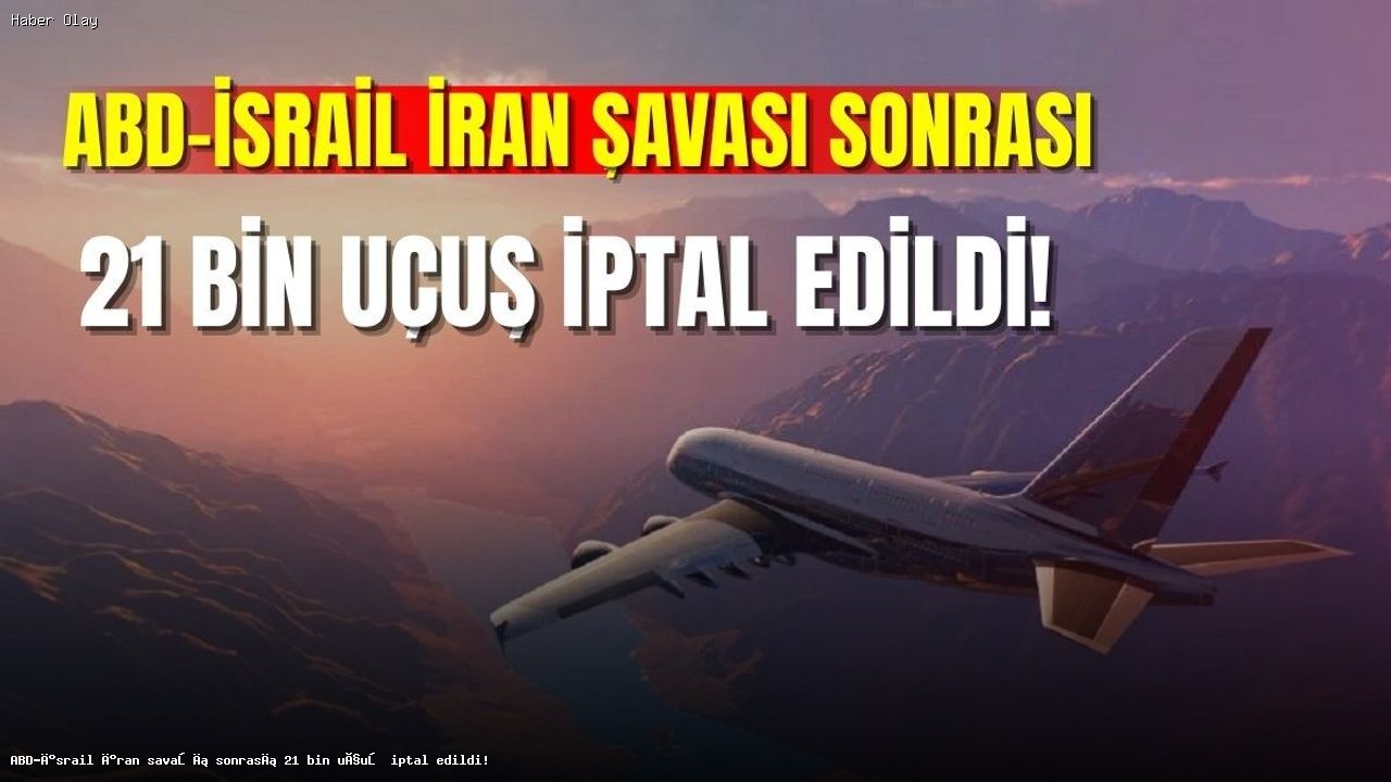 İran Saldırısı Sonrası Hava Trafiği Neden Felç Oldu?