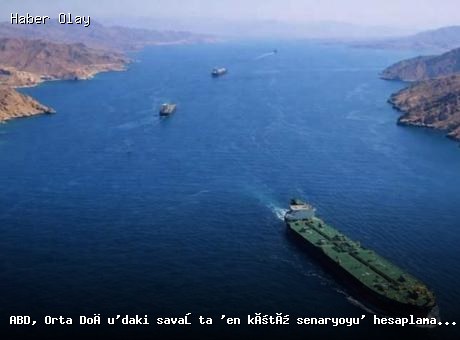 ABD, Orta Doğu’daki Savaşta Kriz Senaryolarını Gözden Geçiriyor