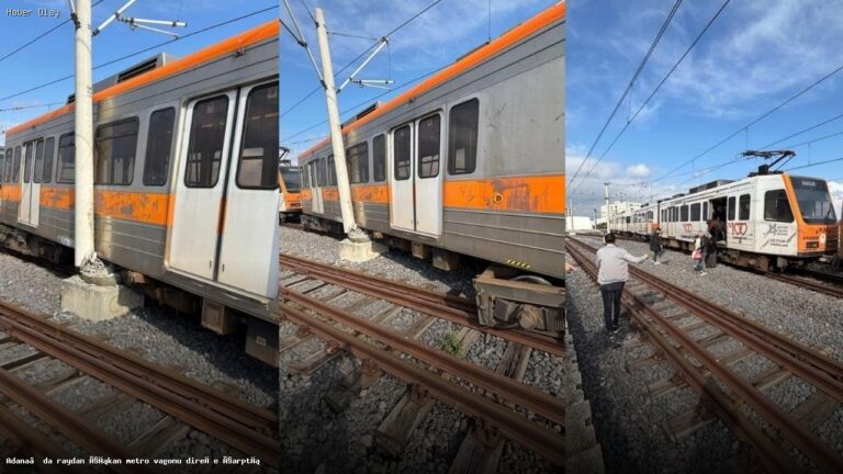 Adana’da Metro Vagonu Raydan Çıktı: Olayın Ayrıntıları