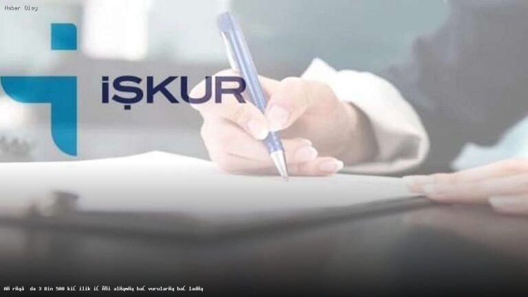 Ağrı’da 3.500 İşçi Alımı İçin Başvurular Başladı