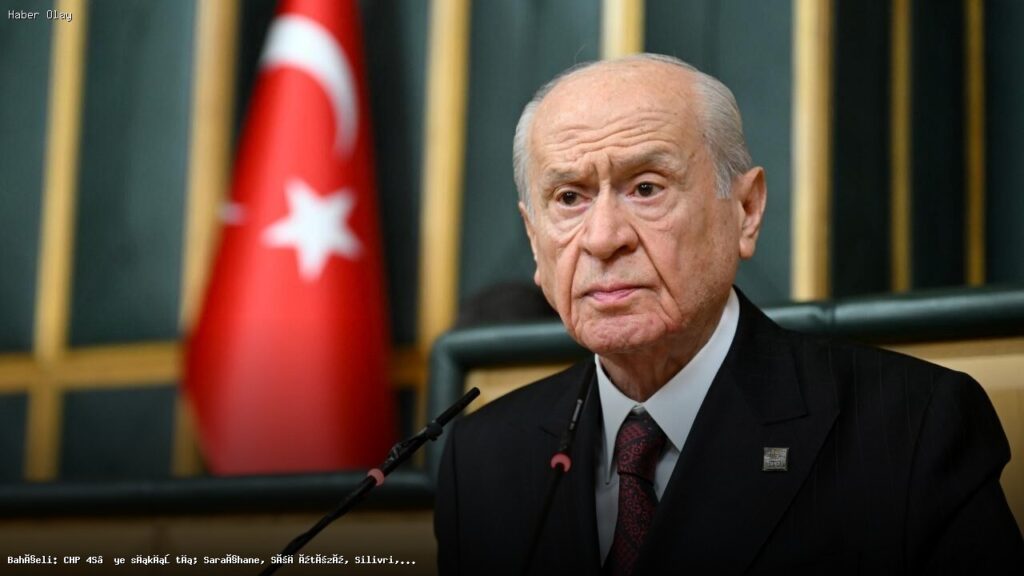 Bahçeli: CHP 4S’yle sınırlı kaldı