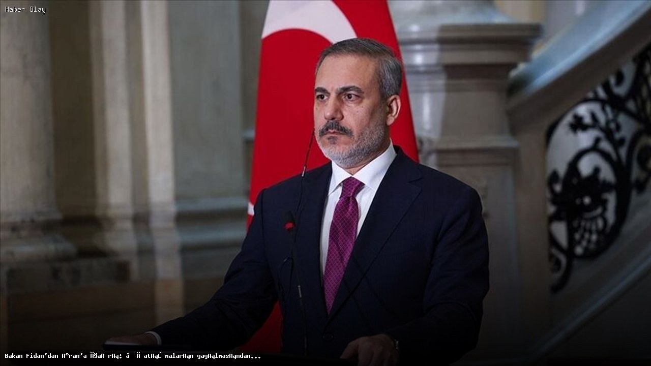 Hakan Fidan’dan İran’a Uyarı: Çatışmaların Yayılmaması Gerek