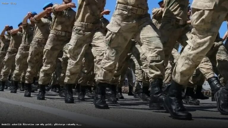 2026 Bedelli Askerlik Ücreti Ne Kadar Olacak, Zam Gelecek mi?