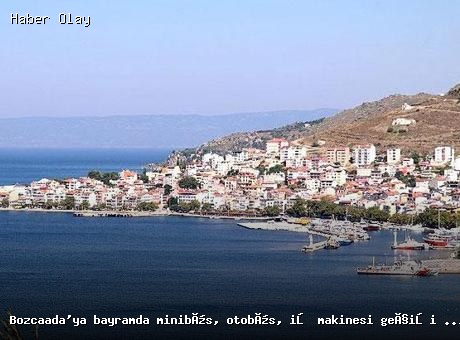 Bozcaada’ya Bayramda Araç Geçişi Yasaklandı