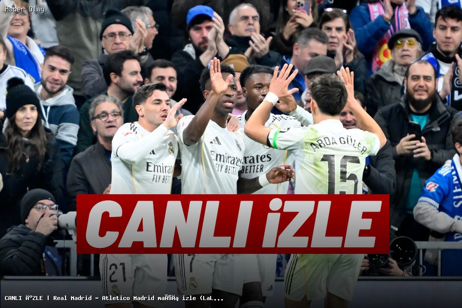 Real Madrid – Atletico Madrid Maçı Nasıl İzlenir?