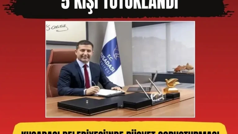 Kuşadası Belediye Başkanı Ömer Günel Neden Tutuklandı?