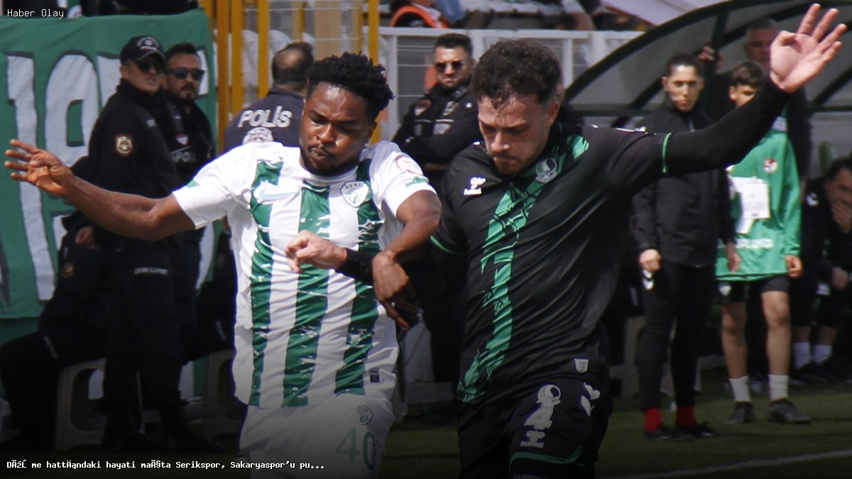 Serikspor, Hayati Maçta Sakaryaspor’u Mağlup Etti