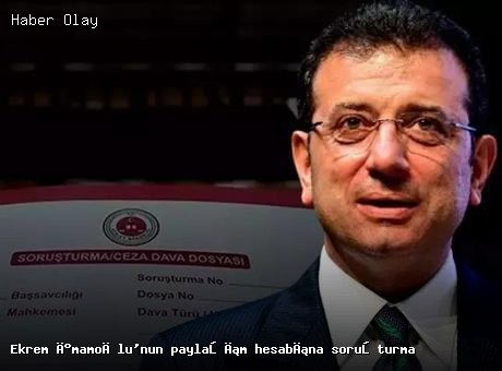 İstanbul’da Ekrem İmamoğlu’na Sosyal Medya Soruşturması
