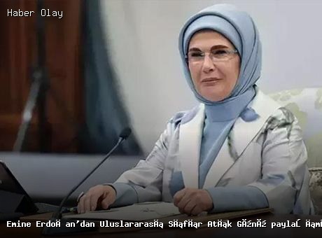 Emine Erdoğan, Uluslararası Sıfır Atık Günü’nde Gıda İsrafına Dikkat Çekti