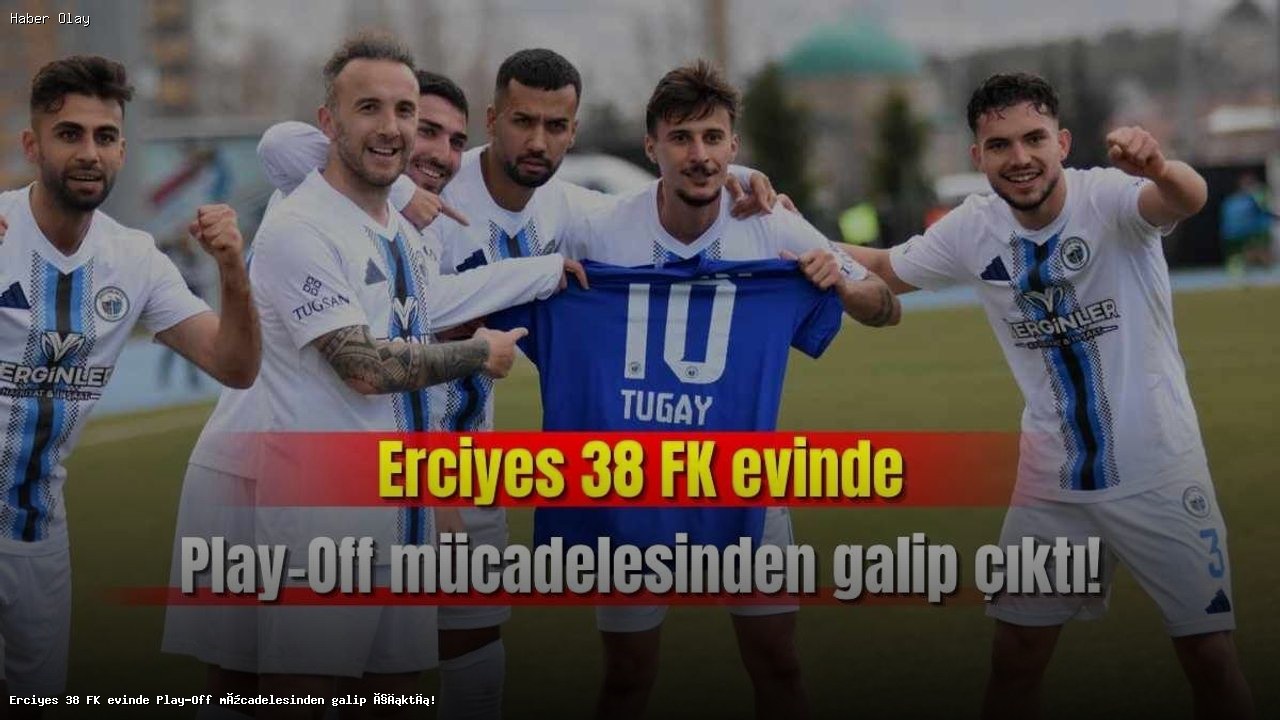 Erciyes 38 FK, Kilis 1984 FK’yi 1-0 Mağlup Etti