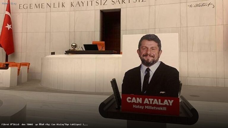 Fikret İlkiz’den TBMM’ye çağrı: Can Atalay için adım atılmalı