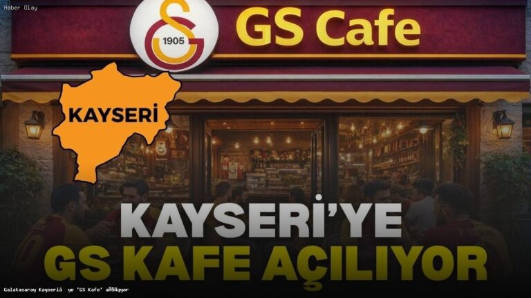 Galatasaray, Kayseri’de GS Kafe Açarak Büyüyor