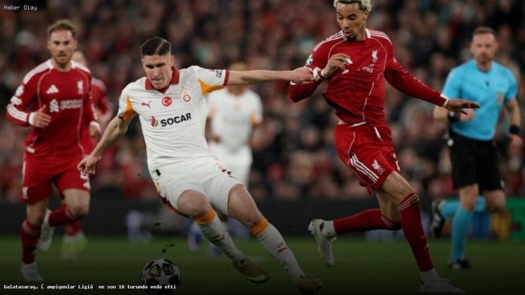 Galatasaray, Şampiyonlar Ligi’nde çeyrek finale ulaşamadı