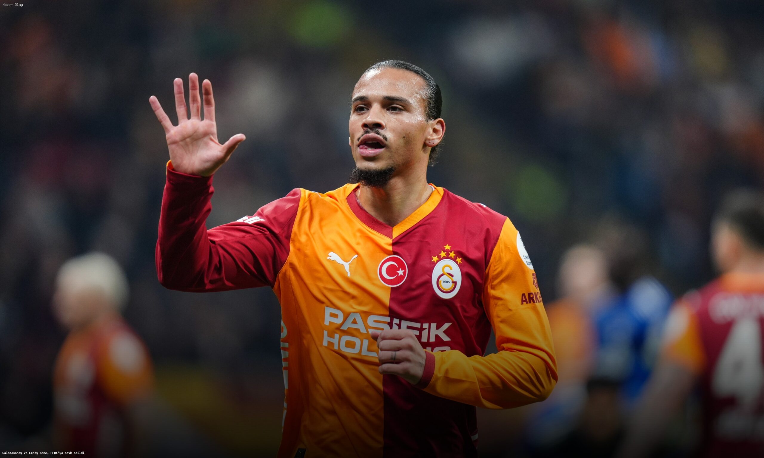 Galatasaray ve Leroy Sane Neden PFDK’ya Sevk Edildi?