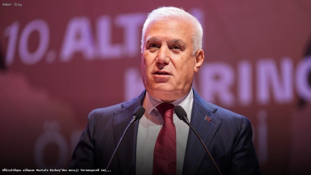 Mustafa Bozbey gözaltına alındı: Adalet vurgusu yaptı