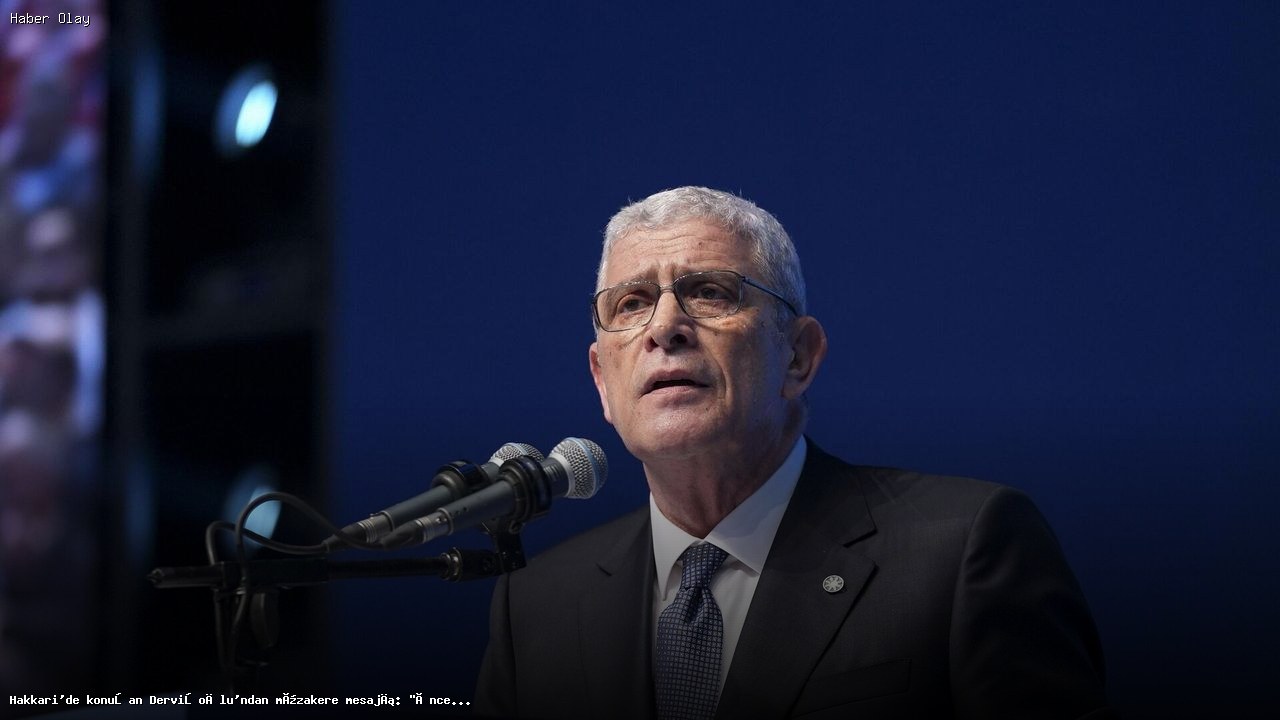 Dervişoğlu’ndan Hakkari’de müzakere uyarısı