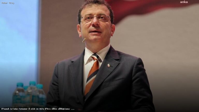 İmamoğlu, Fatmanur Çelik ve Kızı Hifa İkra İçin Ne Dedi?