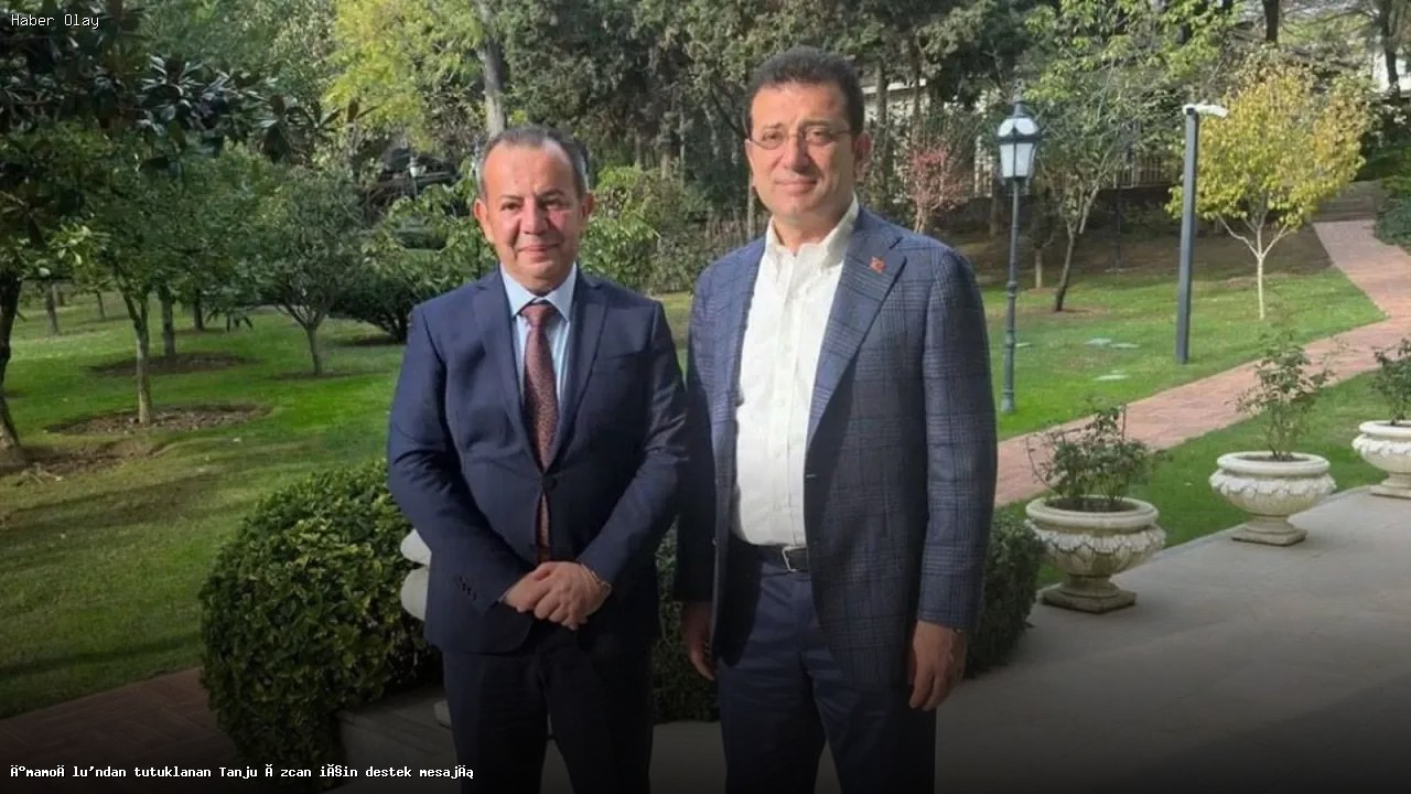 İmamoğlu’ndan Tanju Özcan’a Destek Mesajı