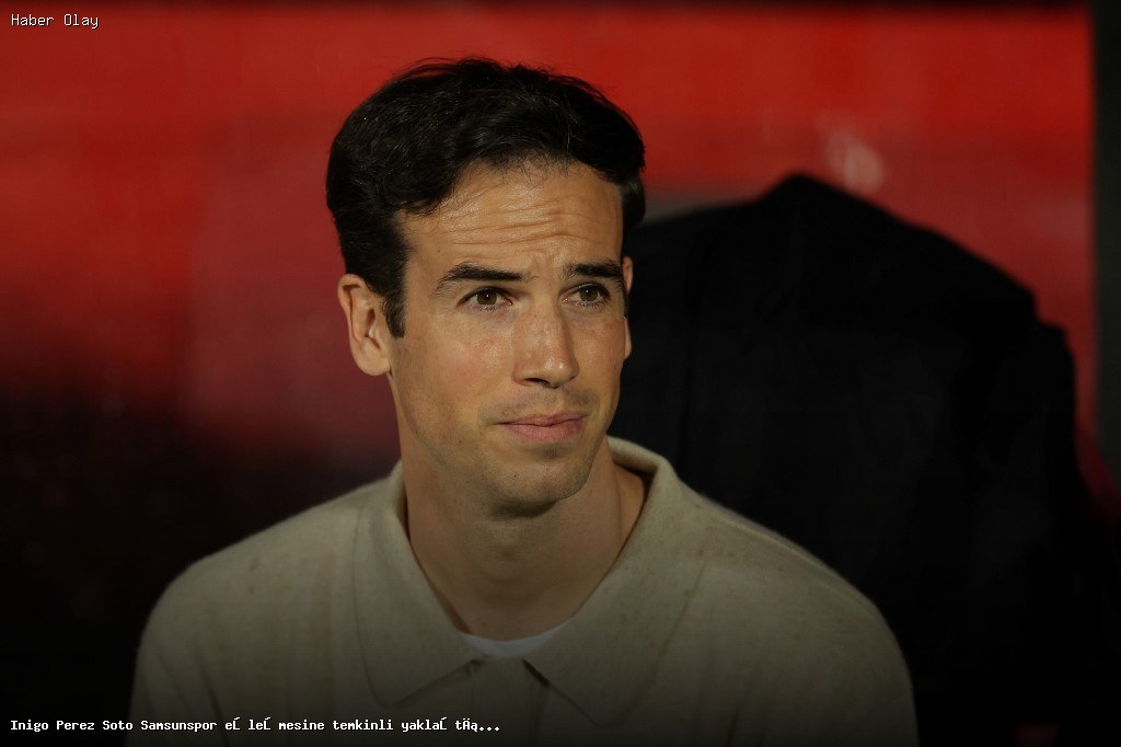 Samsunspor Maçı İçin İñigo Pérez Soto’dan Uyarılar