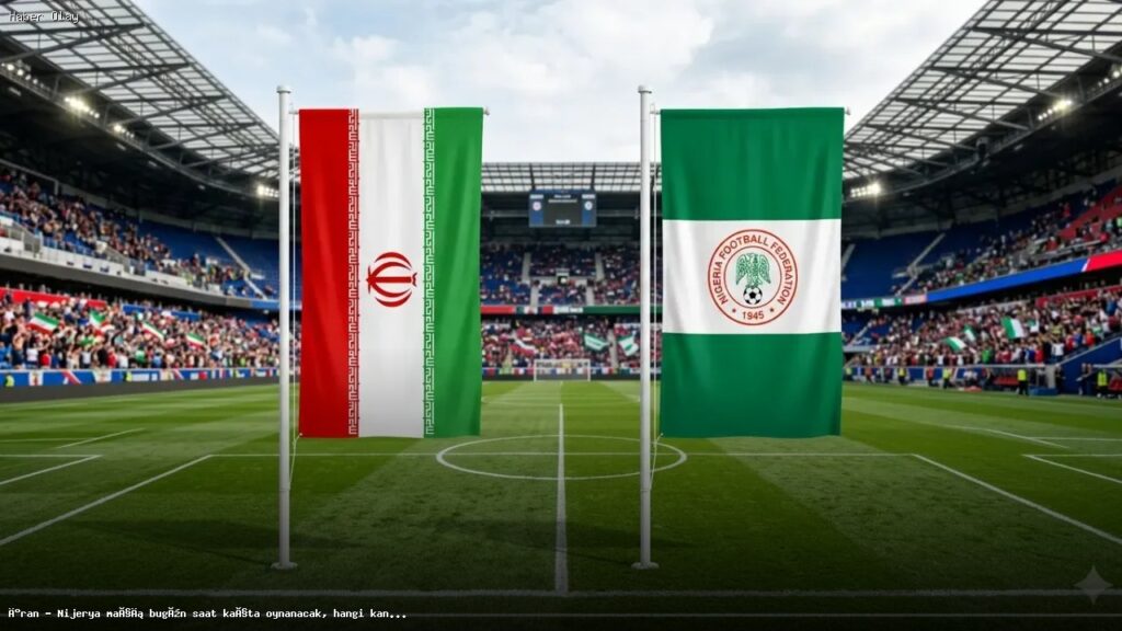 İran – Nijerya maçı detayları: Saat, yer ve yayın durumu