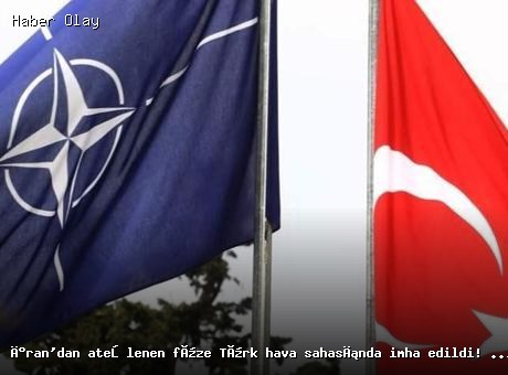 İran Füzesine Anında Müdahale: NATO’dan Güçlü Mesaj