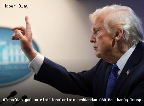 Trump’tan İran’a Misilleme Uyarısı: Saldırmama Şartı