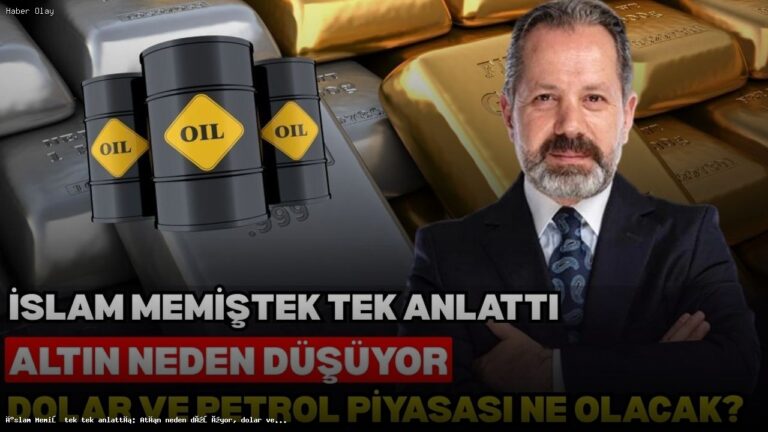 Altın Fiyatları Neden Düşüyor? Dolar ve Petrol Piyasası Ne Olacak?