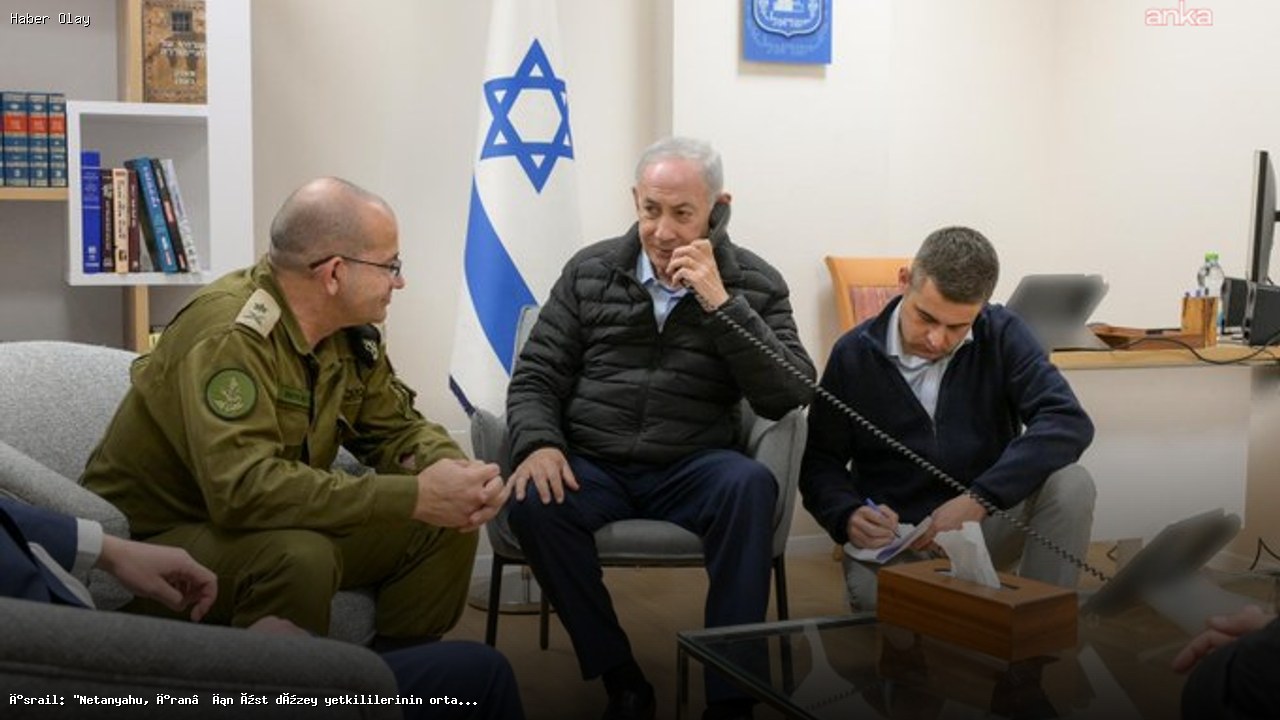 İsrail’den İran’a yönelik operasyon planı: Yüksek yetkililer hedef alınıyor