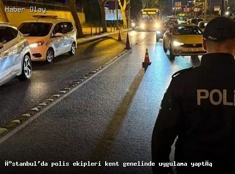 İstanbul’da geniş çaplı polis denetimi yapıldı