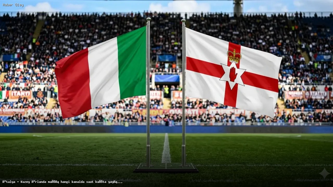 İtalya – Kuzey İrlanda Maçı: Ne Zaman ve Hangi Kanalda Yayınlanacak?