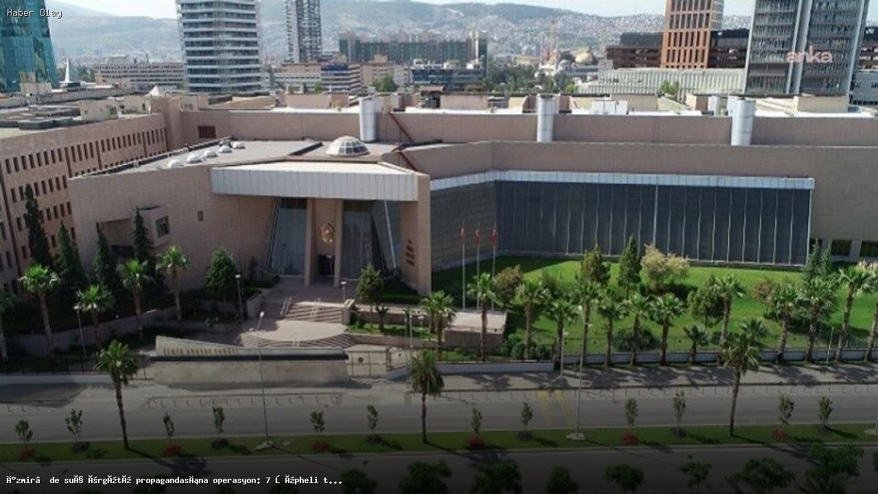 İzmir’de Suç Örgütü Propagandasına Yönelik Operasyon