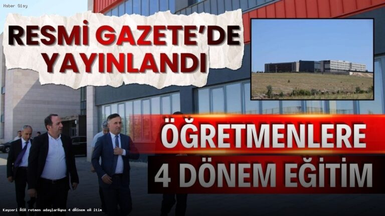 Kayseri’de Öğretmen Adaylarına Yeni Eğitim Modeli Uygulaması