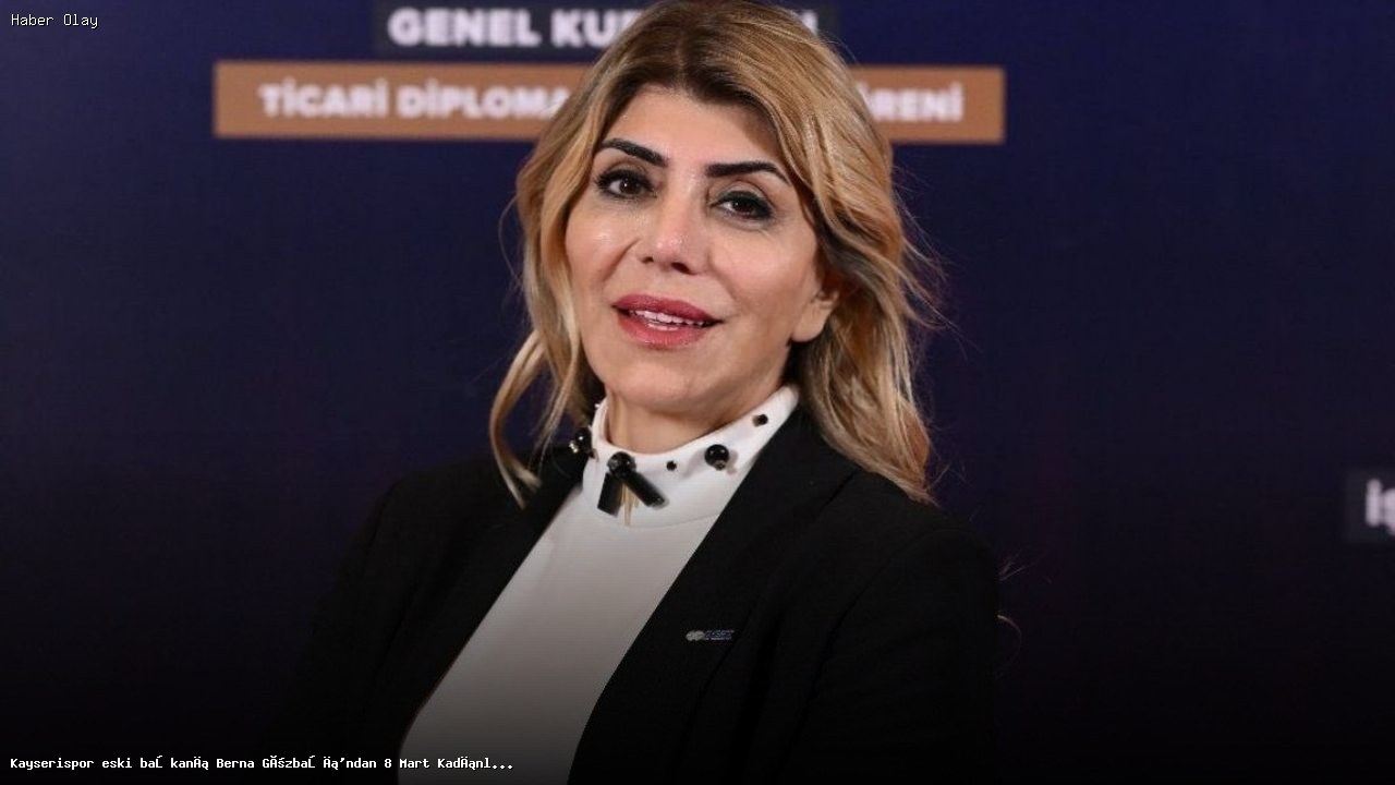 Berna Gözbaşı’ndan 8 Mart Kadınlar Günü’nde Çarpıcı Mesaj