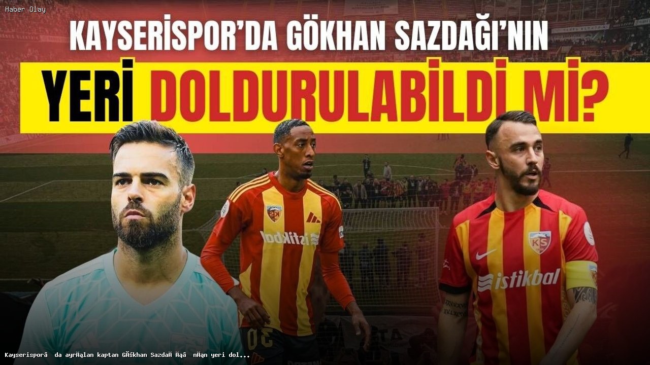 Kayserispor kaptanlık görevini nasıl sürdürüyor?