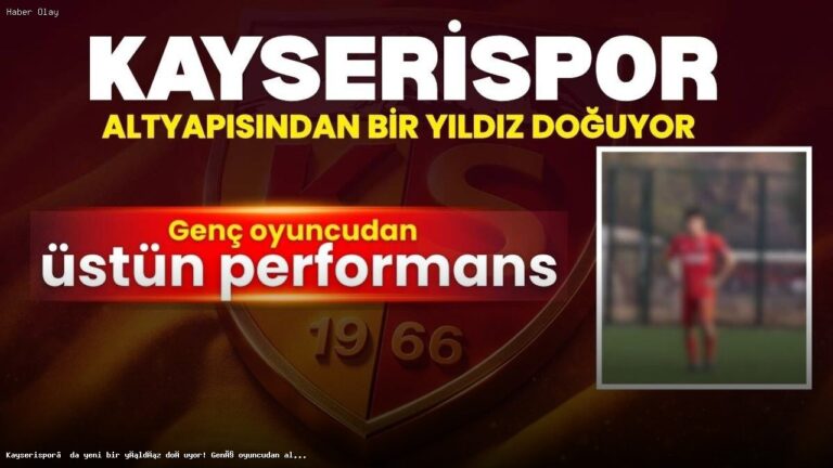 Kayserispor’un Geleceği: Alper Demirayak’ın Parlayan Yıldızı