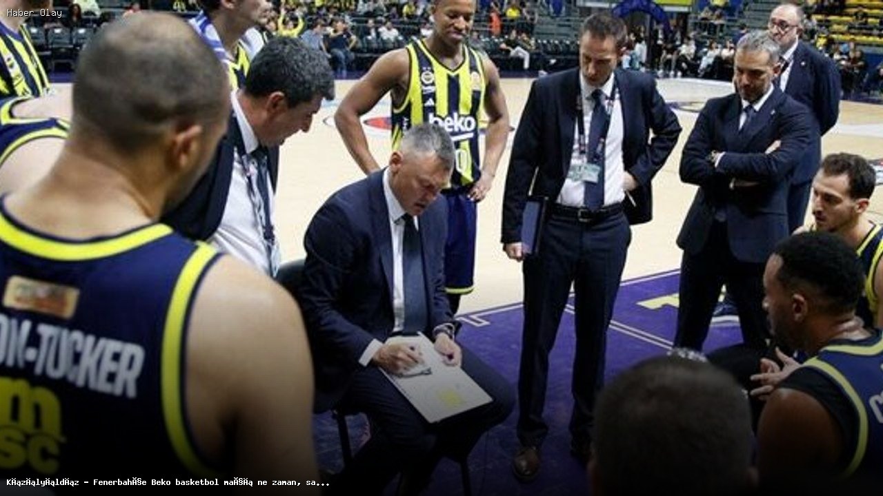 Fenerbahçe Beko’nun Kızılyıldız ile kritik maçı tarihi ve detayları