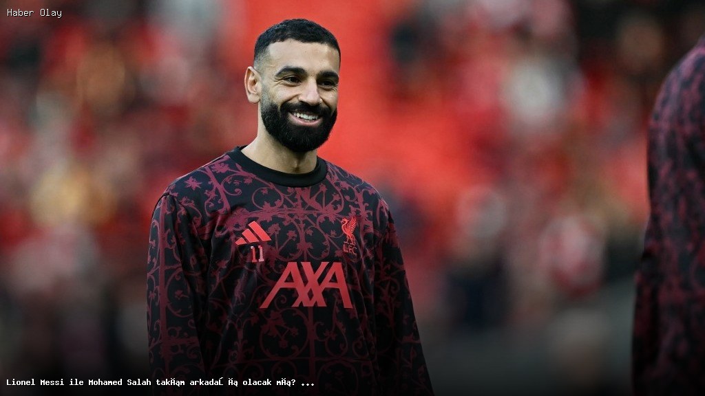 Lionel Messi ve Mohamed Salah aynı takımda mı oynayacak?
