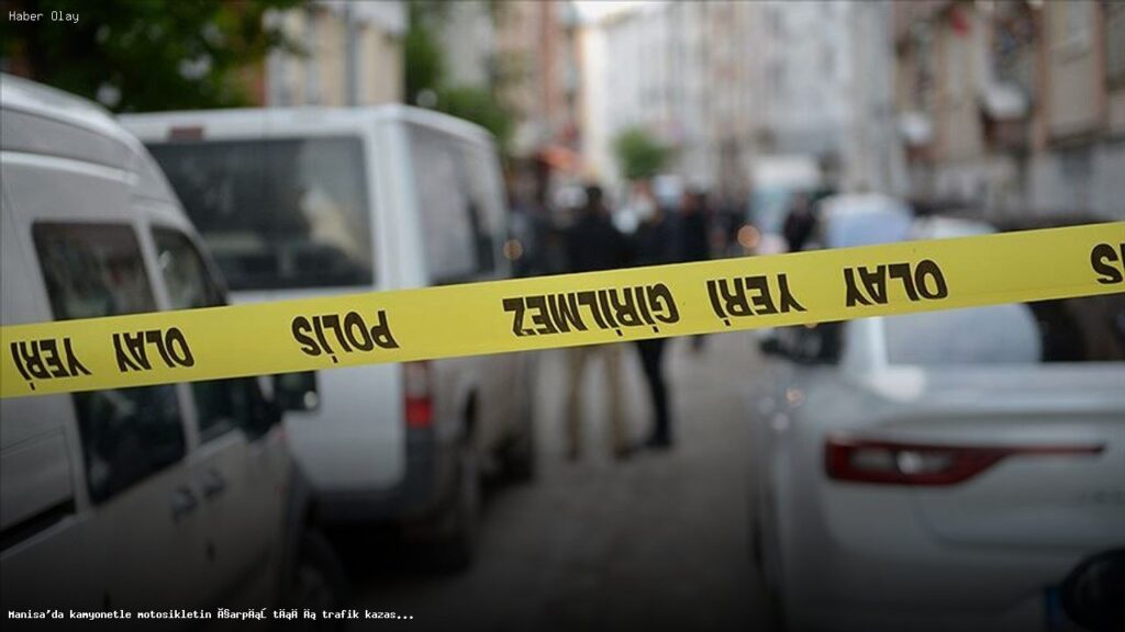 Manisa’da Trafik Kazasında Motosiklet Sürücüsü Hayatını Kaybetti